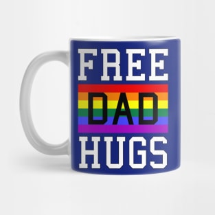 Free Dad Hugs Rainbow LGBT Pride Fathers Day Mug